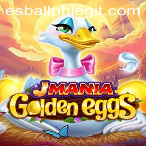 JManiaGoldenEggs: A Riveting Gaming Experience at esball.ph